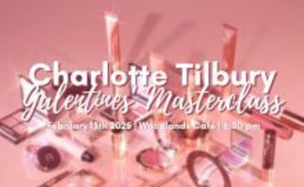 Galentines' Masterclass with Charlotte Tilbury